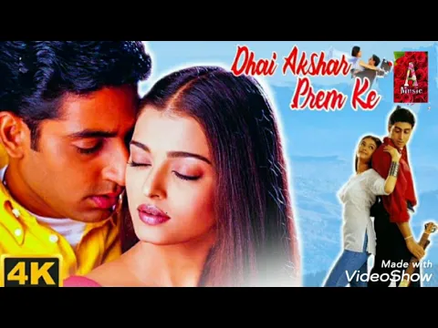 Download MP3 Dhai akshar prem ke | Hindi mp3 song | Salman K, Abhishek B, Aiswariya, Babul S, Anuradha P