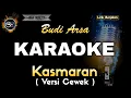 Lagu KASMARAN BUDI ARSA ( NADA CEWEK ) -  KARAOKE