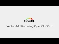 Vector Addition using OpenCL C CPU-GPU in Ubuntu