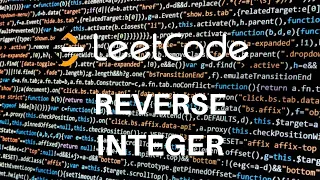 Technical Interview Question - Reverse Integer LeetCode