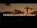 PENGAKUAN IMAN RASULI (NOT ANGKA) || GKP EFATA CAKUNG