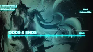 Download 【Nightcore】 ODDS \u0026 ENDS 【VOCALOID】 MP3