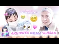Lagu ALHAMDULILAH AKACHAN LAHIR BEST UMMA SUDAH SIUMAN 