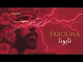 Tabouna | تابونا —— Arabic Techno House Music 