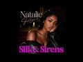 NATALIE ROSE - Silk & Sirens  (Official Audio)