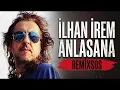 İlhan irem - Anlasana (Deep House Remix - Cover) Remixsos