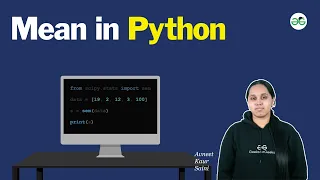 Mean in Python Avneet Kaur Saini GeeksforGeeks School