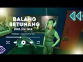 BALANG BETUNANG - NANA DEVIANA