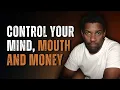 Download Lagu CONTROL YOUR MOUTH, MOOD, MONEY AND MIND | Motivational Speech Inspired by Denzel Washington