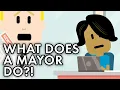 What Exactly Does a Mayor Do Simple Civics