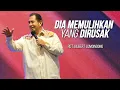 Download Lagu KHOTBAH PENDETA GILBERT LUMOINDONG - DIA MEMULIHKAN YANG DIRUSAK