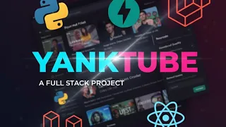 YANKTUBE full-stack project SPA React Laravel python fastapi