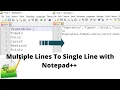How to get multiple lines in single line with comma seperated l Notepad tips and Tricks