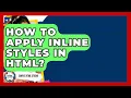 How To Apply Inline Styles In HTML - Simple HTML Studio