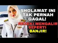 Download Lagu AIR MATA MENETES SAAT MENDENGAR INI! | Sholawat Jibril Penarik Rezeki Paling Dahsyat