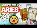 Aries UNEXPECTED GOOD NEWS horoscope for today MAY 30 2025 tarot MAY