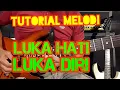 Lagu LUKA HATI LUKA DIRI Original // Tutorial Melodi Dangdut Termudah