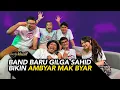 Download Lagu SAMSKLUSIF - Band Baru Gilga Sahid Bikin Ambyar Mak Byar