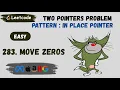 283 Move Zeros Two Pointers Problem In Place Pointer