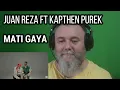 Lagu JUAN REZA FT KAPTHEN PUREK – MATI GAYA | REACTIE