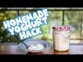 2 Yoghurt Hacks for making cheaper higher quality yoghurt at home