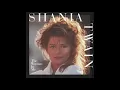 Shania Twain - Whose Bed Have Your Boots Been Under