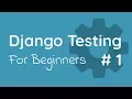 Django Testing Tutorial with Pytest - Setup 2018