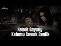 Download Lagu Nenek Gayung Ketemeu Cewek Cantik