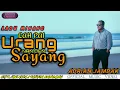 Download Lagu ADRIAN JAMBAK || LAH PAI URANG NAN DEN SAYANG || Cipt. Uni Elta / Taufiq Sondang