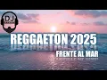 Download Lagu MIX REGGAETON 2025 (TE QUERIA VER, FRENTE AL MAR..) - DJ BARBAS