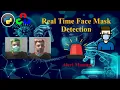 Real Time Face Mask Detection and Alert Python OpenCV Computer Vision Covid-19