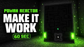 How to Make Your Powah Reactor Work in 60 Seconds