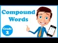 Grade 2 - Compound Words