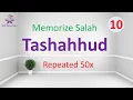 Download Lagu Tashahhud | 50x Repeated | Memorize Salah 10