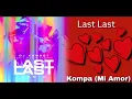 Burna Boy - Last Last Kompas Remix ft. Dj Kawest x T Gui x Mi Amor x Alex K-by