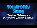Download Lagu YOU ARE MY SONG - Regine Velasquez (KARAOKE PIANO VERSION)