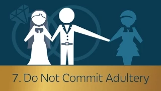 Download 7. Do Not Commit Adultery | 5 Minute Video MP3