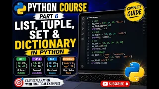 Python Complete Course for Beginners - Part 6 List Tuple Set Dictionary in Python
