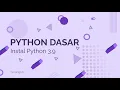 1 Install Python 3 9 Belajar Python Dasar