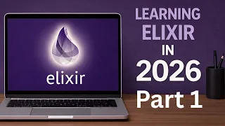 The Most Important Part of Learning to Code Learning Elixir in 2026