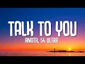 ANOTR - Talk To You ft 54 Ultra