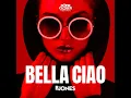 Bella Ciao (Radio Edit)