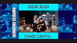 Download GEMATINE SLIRAMU || DIDIK BUDI \u0026 CINDI CINTYA MP3