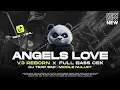 Download Lagu DJ TRAP SAD ANGELS LOVE BASS PANJANG LAGU SAD VIRAL TERBARU - RNH MUSIC OFFICIAL