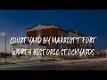 Courtyard by Marriott Fort Worth Historic Stockyards Review - Fort Worth United States of America