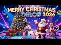 Lagu Best Christmas Disco Medley 2026 🎅✨ Nonstop Party Dance Medley 2026🎉