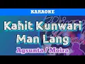 Kahit Kunwari Man Lang by Agsunta & Moira (Karaoke)
