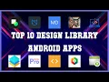 Top 10 Design Library Android App Review