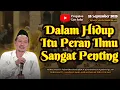 Download Lagu Dalam Hidup Itu Peran Ilmu Sangat Penting | Gus Baha