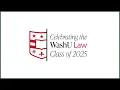 2025 WashU Law Recognition Ceremony